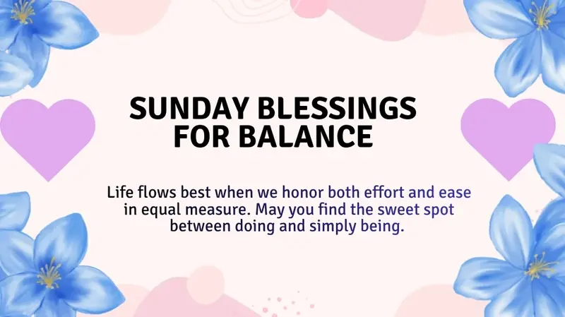 Sunday Blessings for Balance