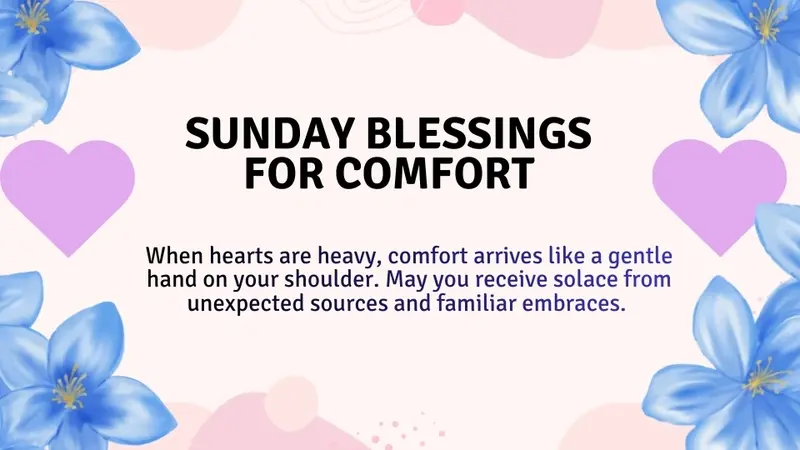 Sunday Blessings for Comfort