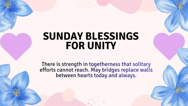 Sunday Blessings for Unity