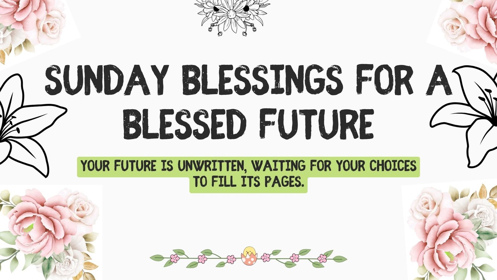 Sunday Blessings for a Blessed Future