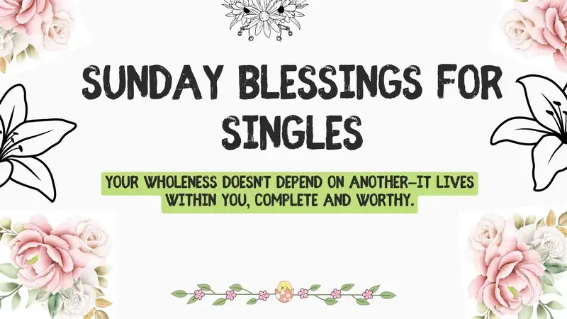 Sunday Blessings for Singles