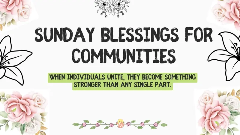 Sunday Blessings for Communities
