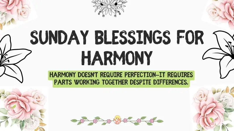 Sunday Blessings for Harmony