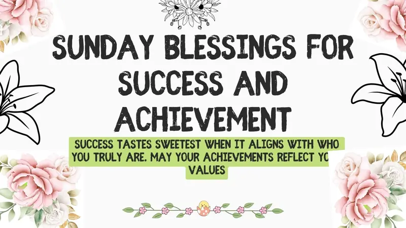 Sunday Blessings for Success and Achievement